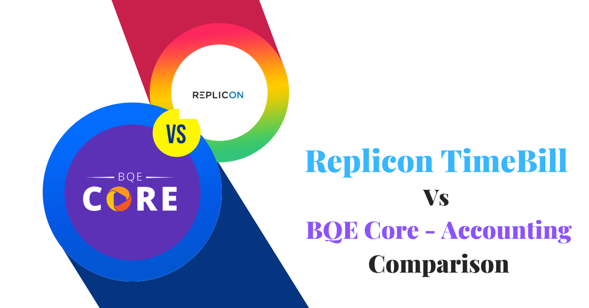 Replicon TimeBill Vs BQE Core – Accounting Comparison