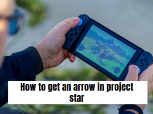 How to get an arrow in project star