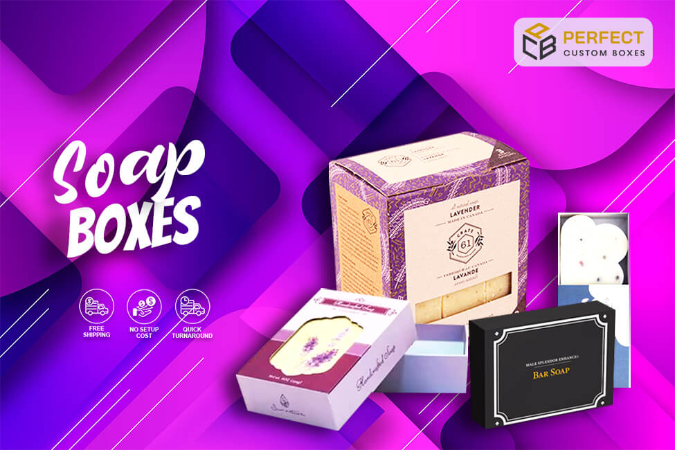 Higher product sales with elegantly designed Soap Boxes