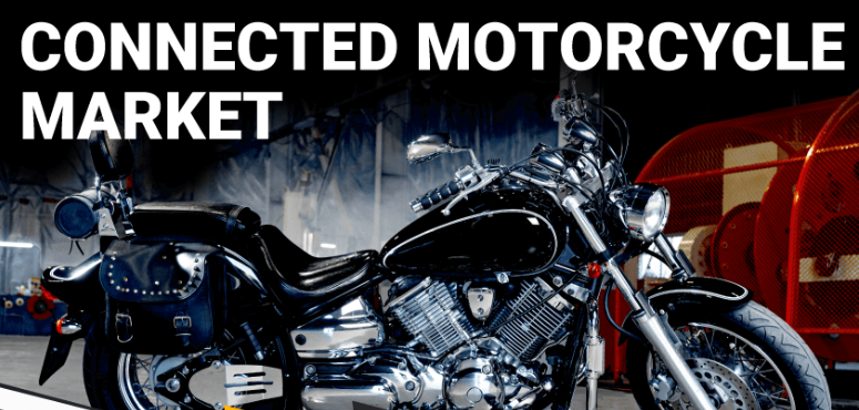 Connected Motorcycle Market Trends, Issues, Challenges, Forecasts, Competition Analysis