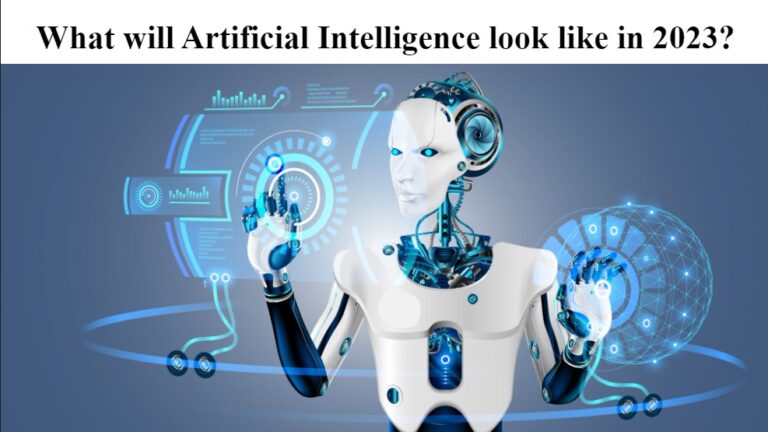 What will Artificial Intelligence look like in 2023? - Share Your Ideas